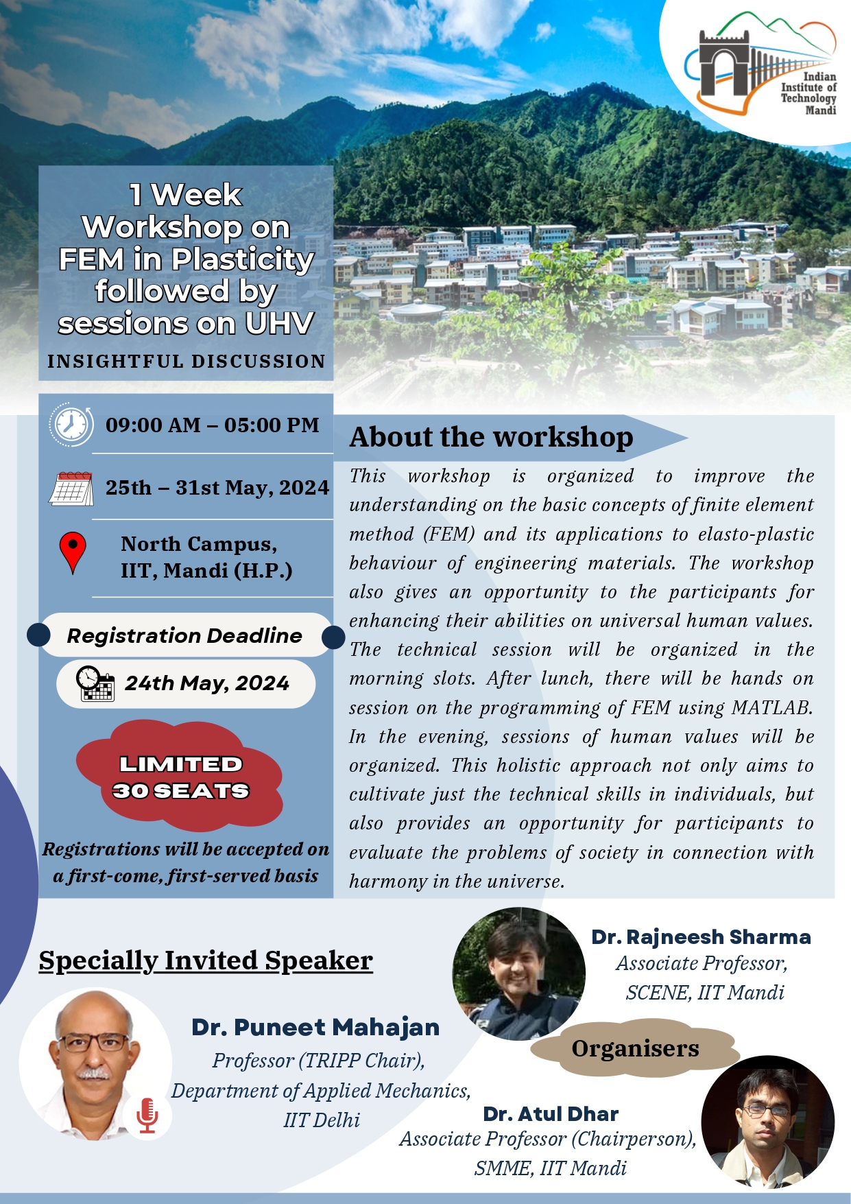 1 Week Workshop on FEM in Plasticity followed by sessions on UHV 